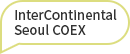 InterContinental Seoul COEX