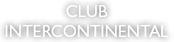 CLUB INTERCONTINENTAL